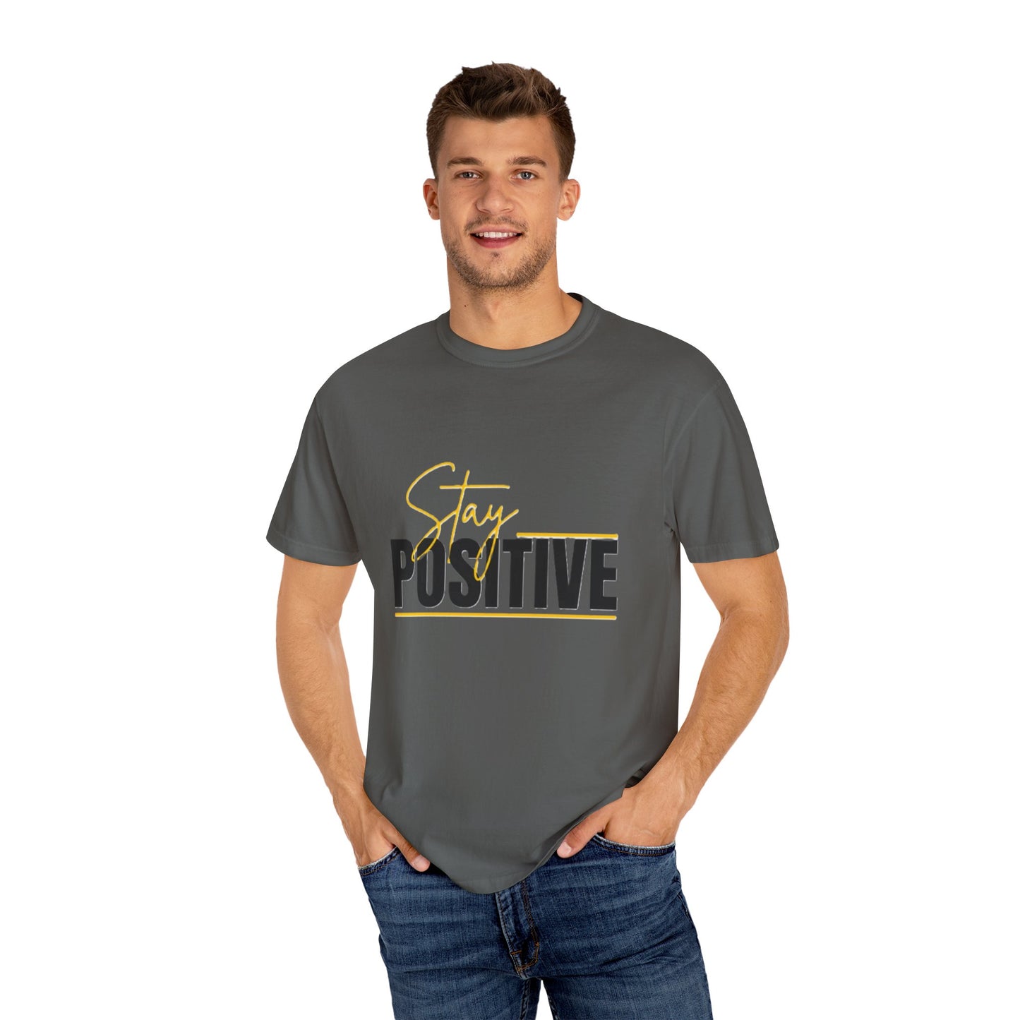 Stay Positive T-Shirt, Motivational Tee, Casual Wear, Gift for Friends, Uplifting Apparel, Everyday Comfort