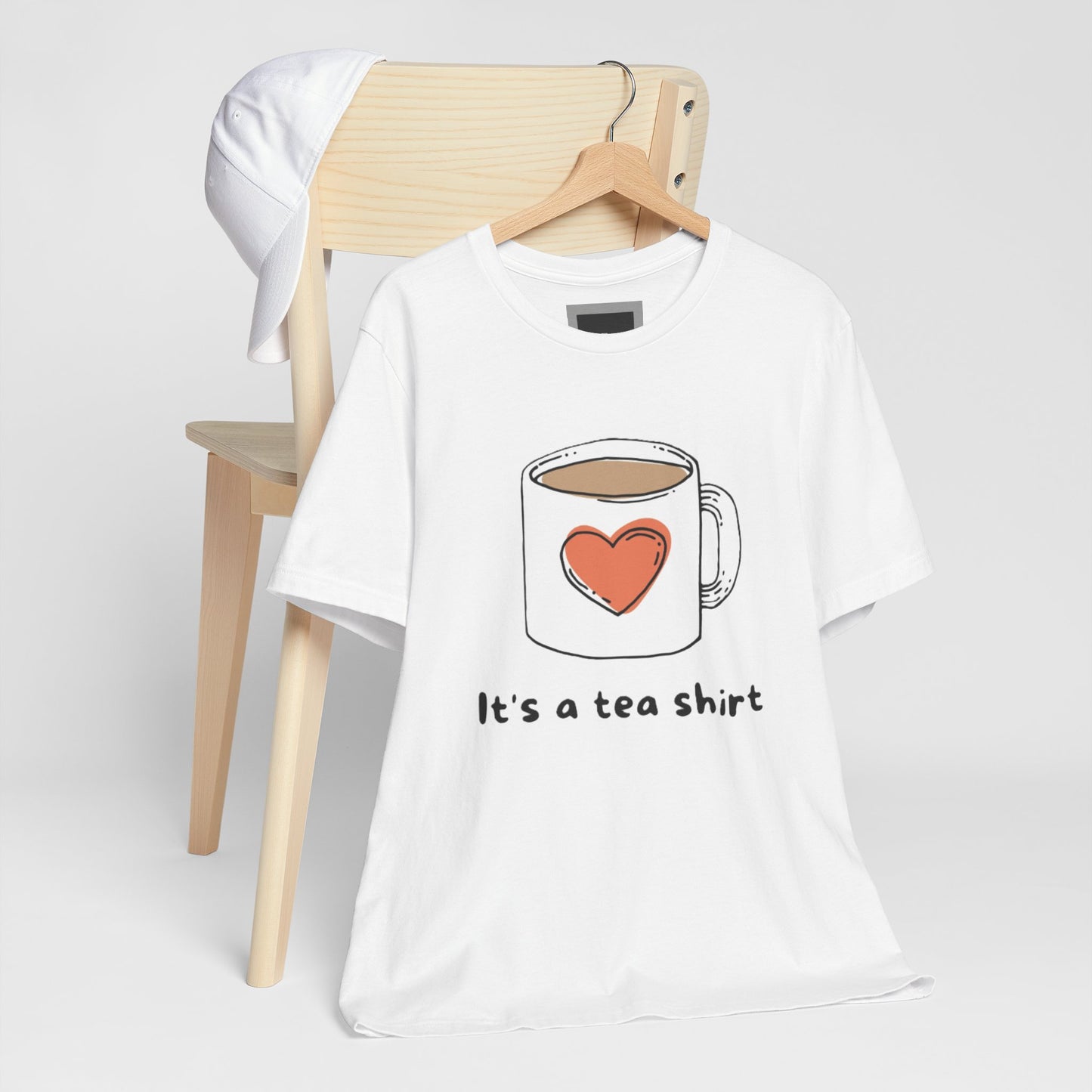 Its a Tea Shirt Jersey Short Sleeve Tee