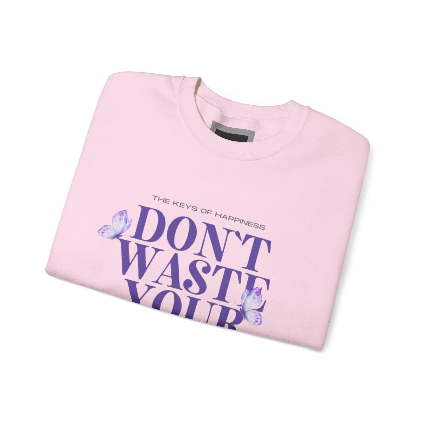 Heavy Blend Crewneck Sweatshirt - "Don't Waste Your Energy" - Positive Vibe, Cozy Gift, Casual Wear, Birthday Gift, Self-Care