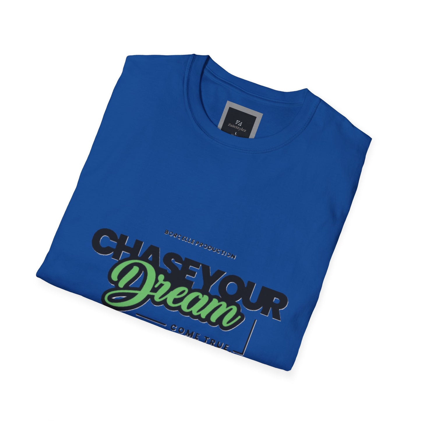 Chase Your Dream Design Softstyle T-Shirt