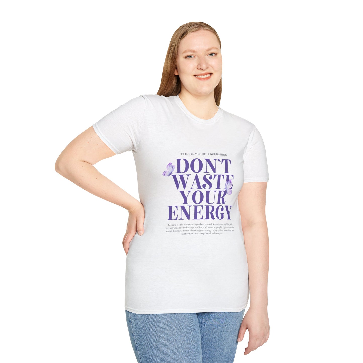 Dont Waste Your Energy Softstyle T-Shirt