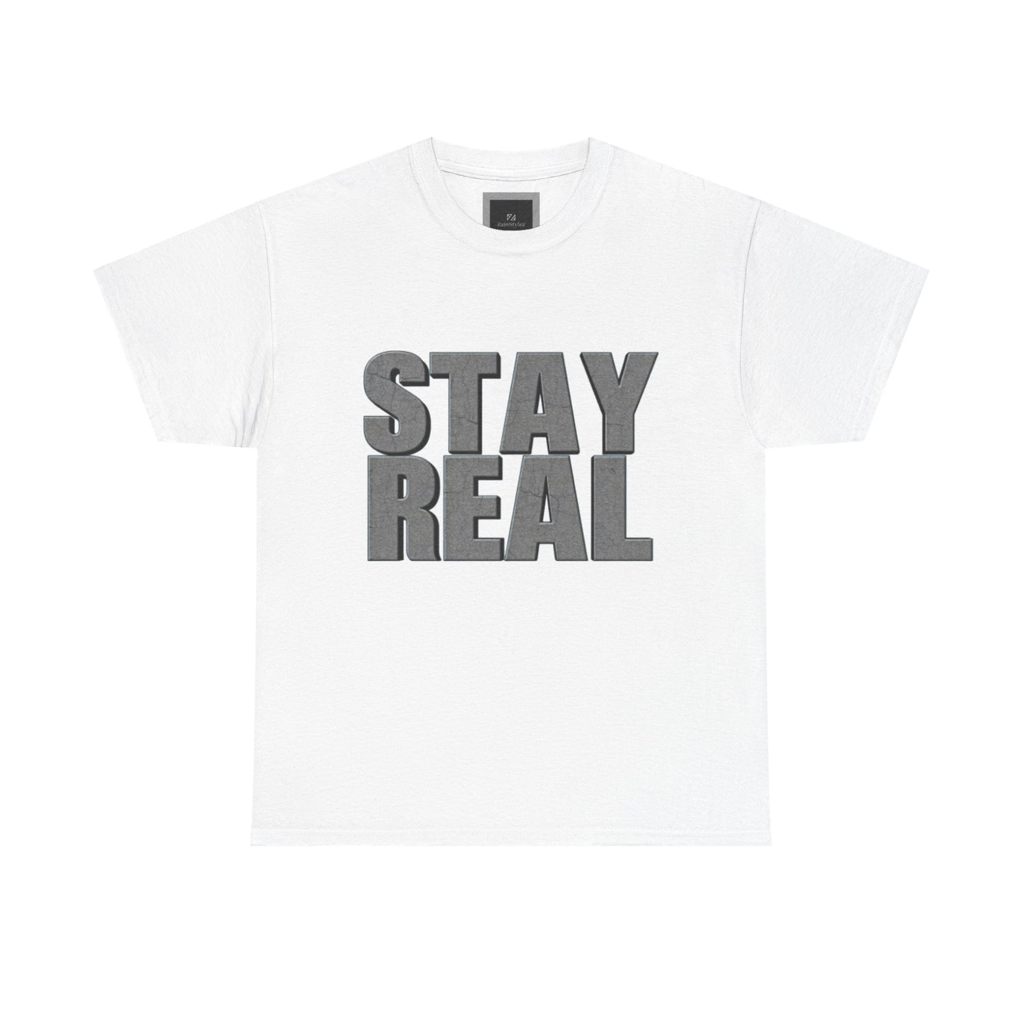 Heavy Cotton Tee - Stay Real | Casual Tee, Gift for Friends, Everyday Wear, Motivation Shirt, Unisex Clothing