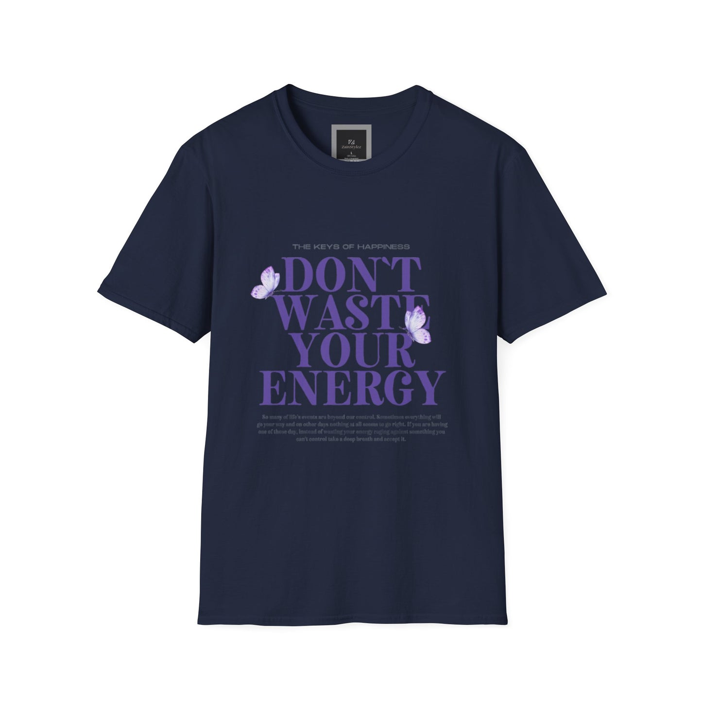 Dont Waste Your Energy Softstyle T-Shirt