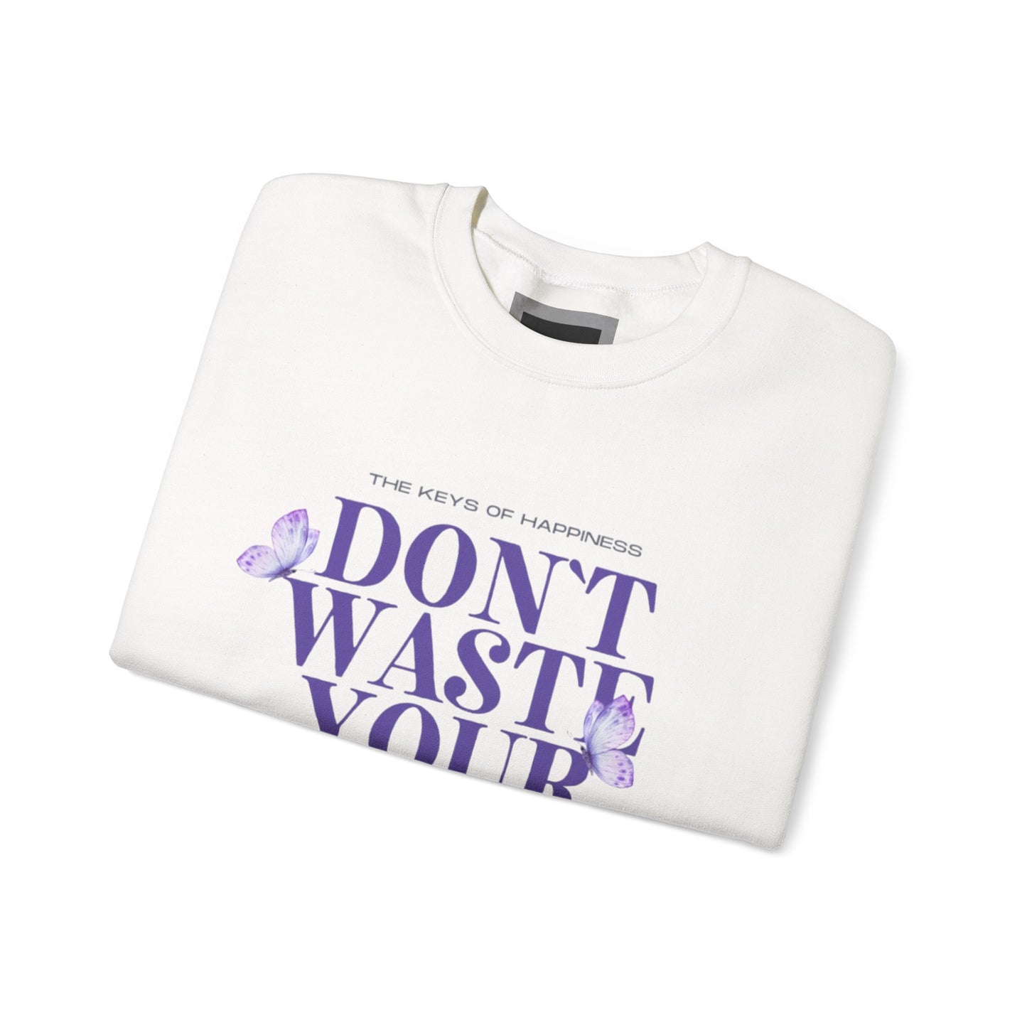 Heavy Blend Crewneck Sweatshirt - "Don't Waste Your Energy" - Positive Vibe, Cozy Gift, Casual Wear, Birthday Gift, Self-Care