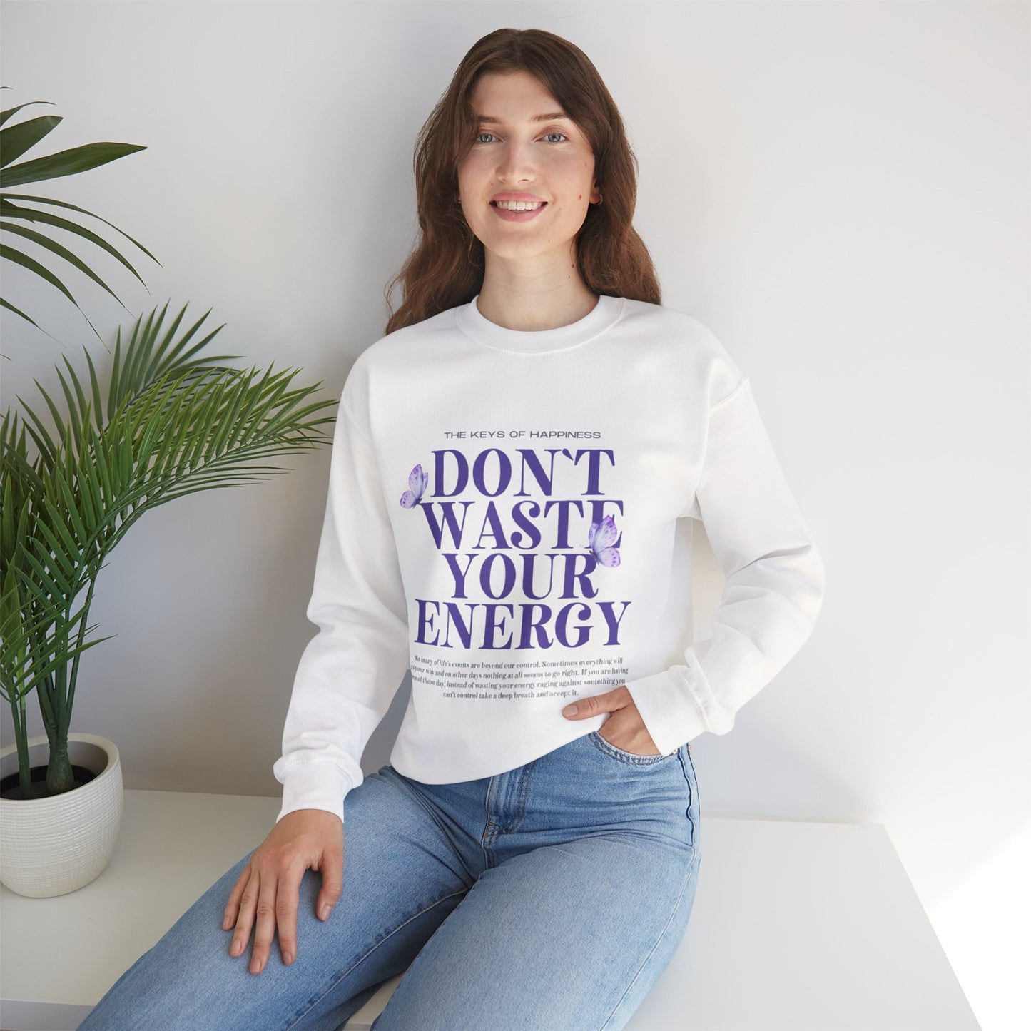 Heavy Blend Crewneck Sweatshirt - "Don't Waste Your Energy" - Positive Vibe, Cozy Gift, Casual Wear, Birthday Gift, Self-Care