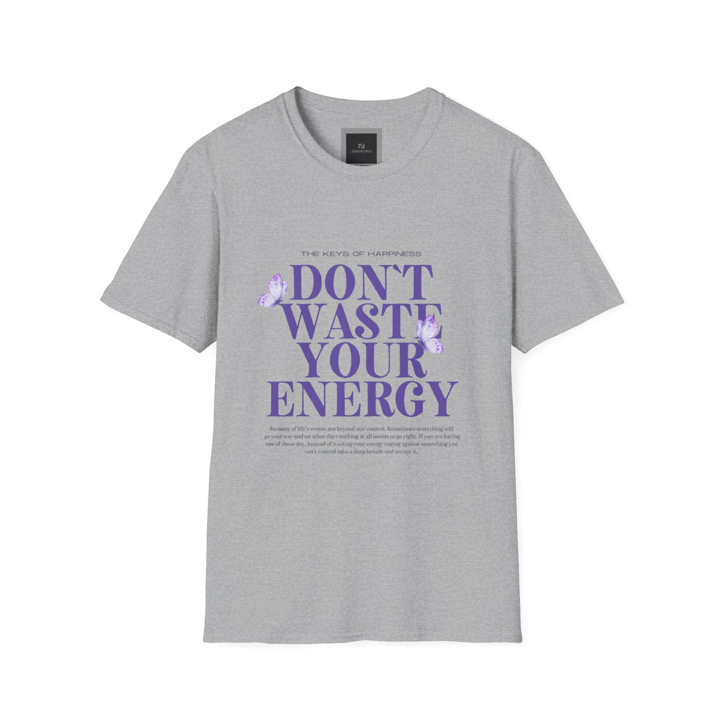 Dont Waste Your Energy Softstyle T-Shirt