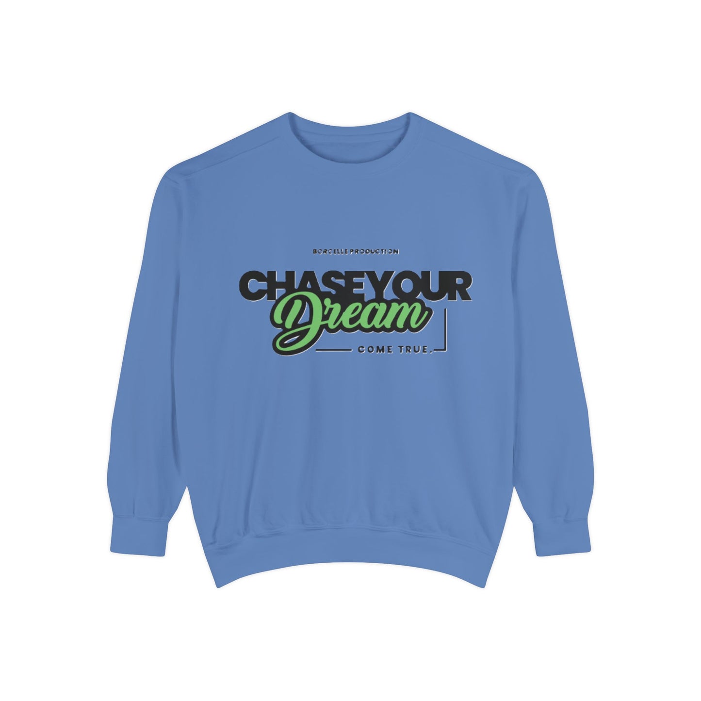 Chase Your Dreams Sweatshirt, Cozy Fashion, Inspirational Gift, Motivational Apparel, Perfect for Dreamers
