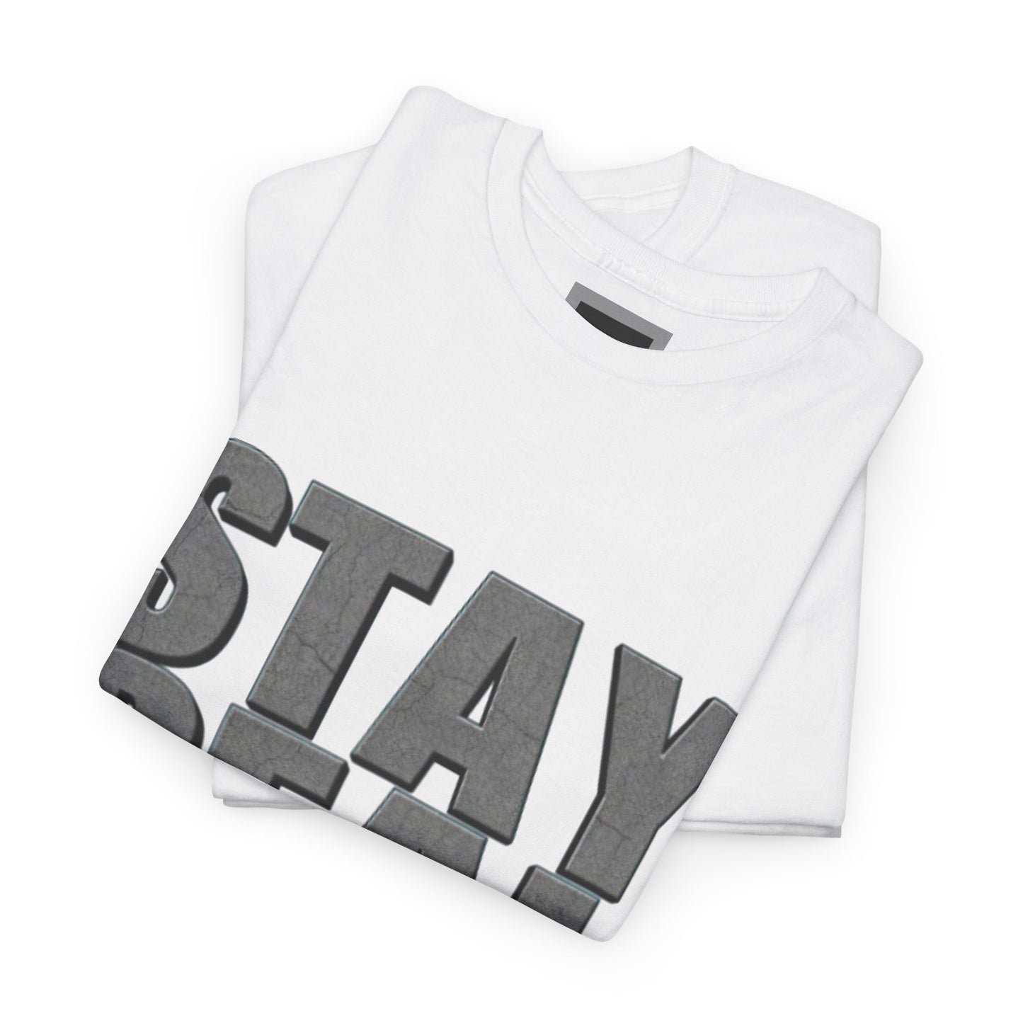 Heavy Cotton Tee - Stay Real | Casual Tee, Gift for Friends, Everyday Wear, Motivation Shirt, Unisex Clothing