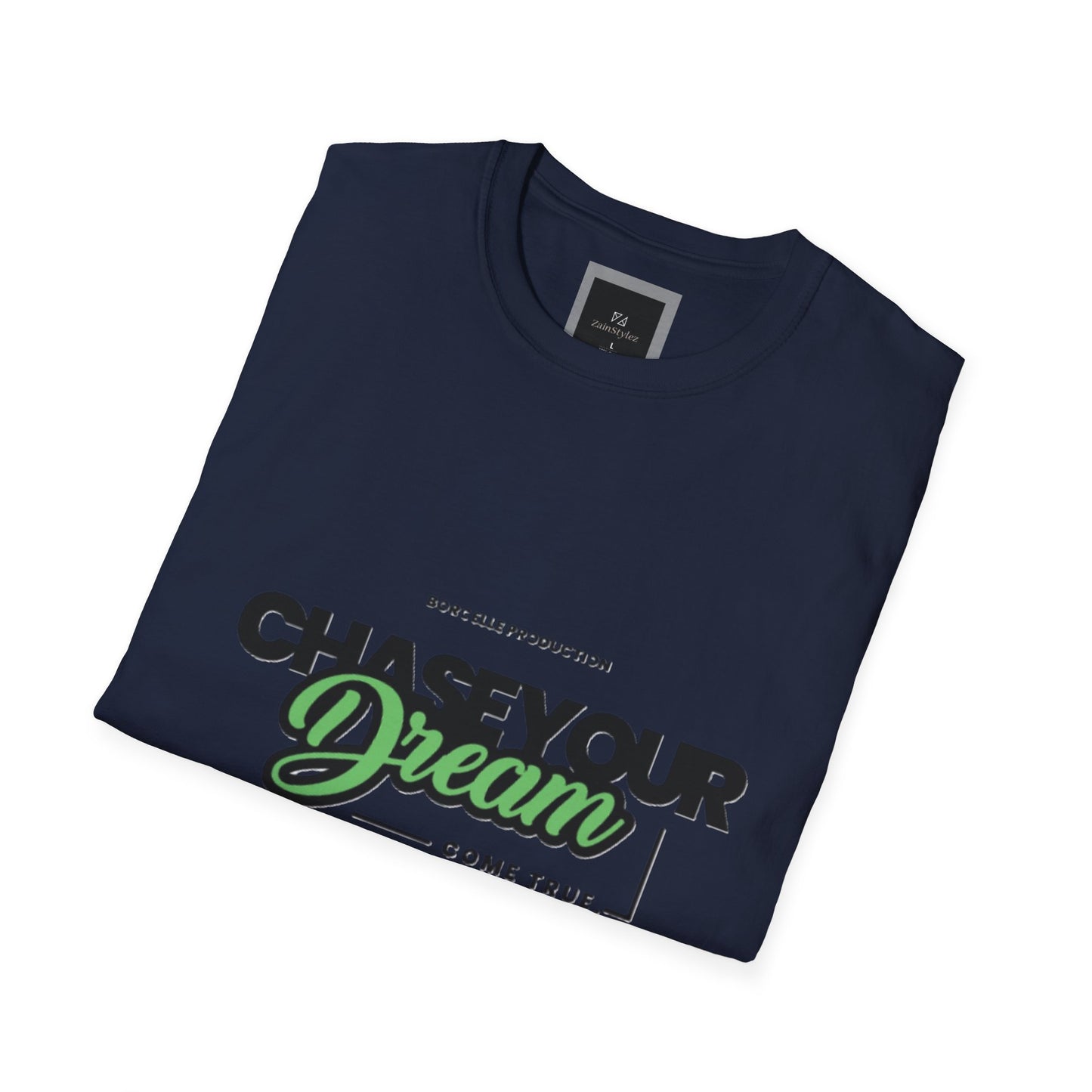 Chase Your Dream Design Softstyle T-Shirt