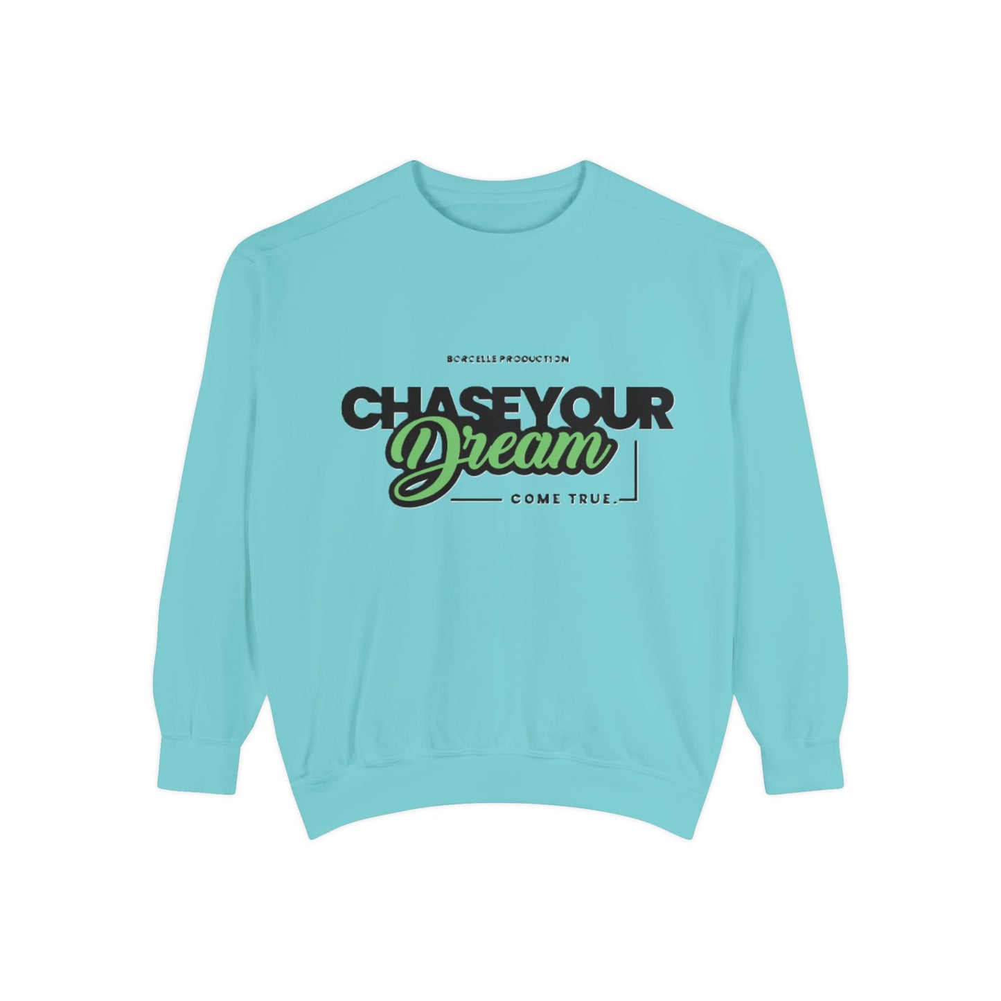 Chase Your Dreams Sweatshirt, Cozy Fashion, Inspirational Gift, Motivational Apparel, Perfect for Dreamers