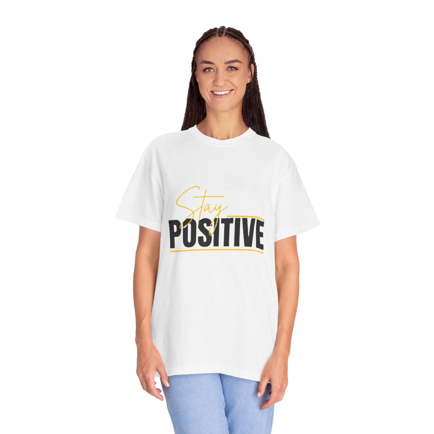 Stay Positive T-Shirt, Motivational Tee, Casual Wear, Gift for Friends, Uplifting Apparel, Everyday Comfort