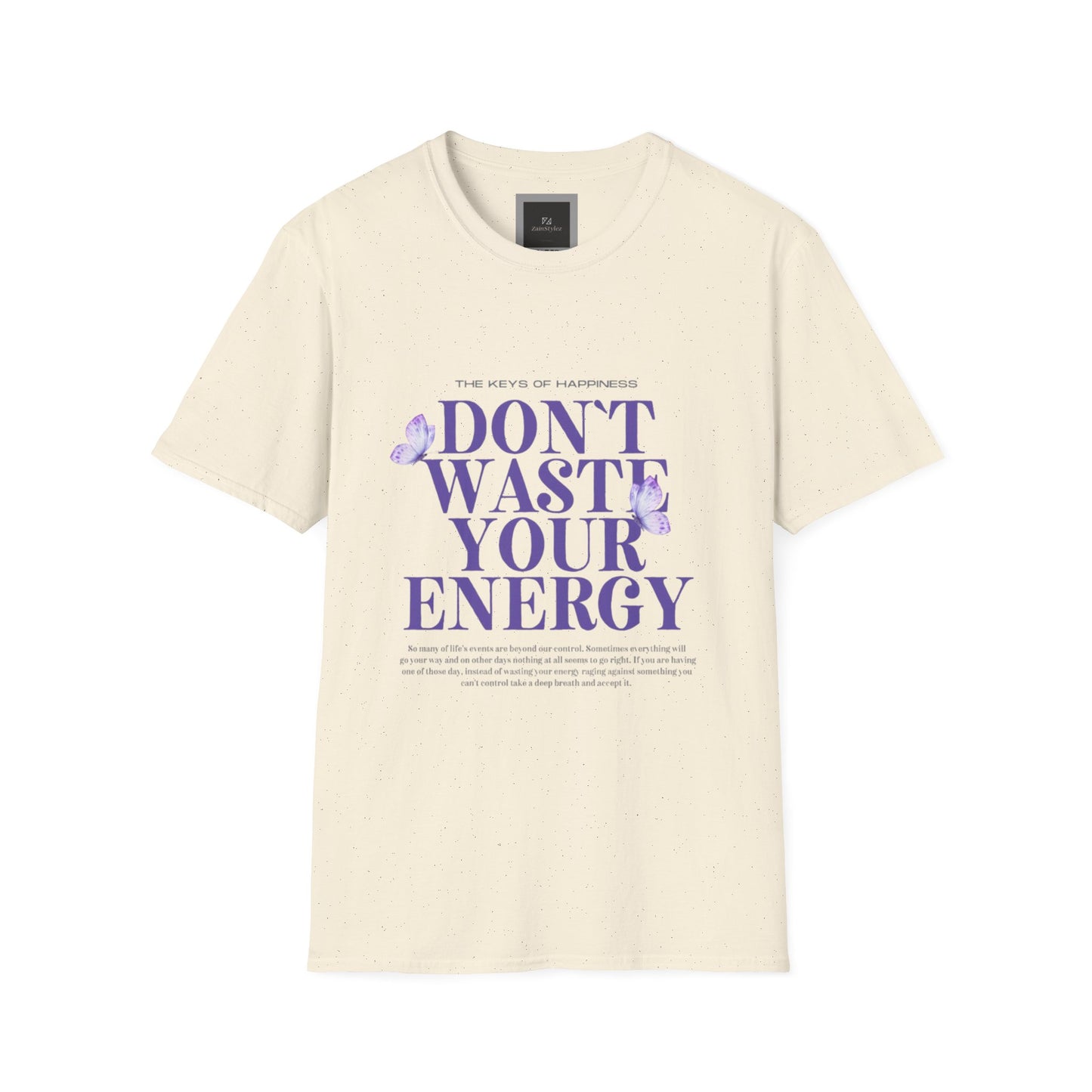 Dont Waste Your Energy Softstyle T-Shirt