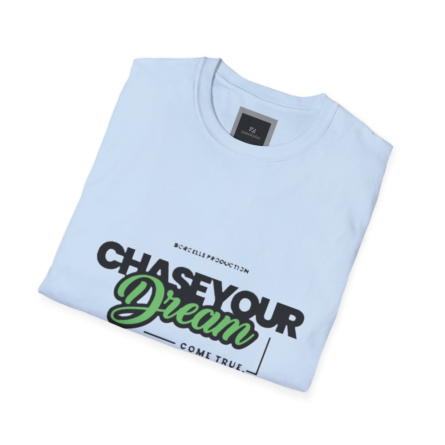 Chase Your Dream Design Softstyle T-Shirt