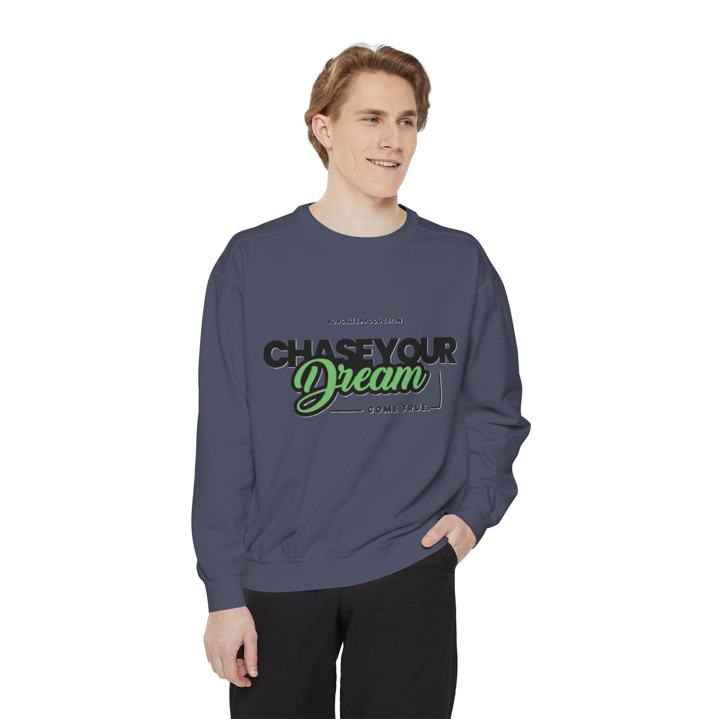 Chase Your Dreams Sweatshirt, Cozy Fashion, Inspirational Gift, Motivational Apparel, Perfect for Dreamers