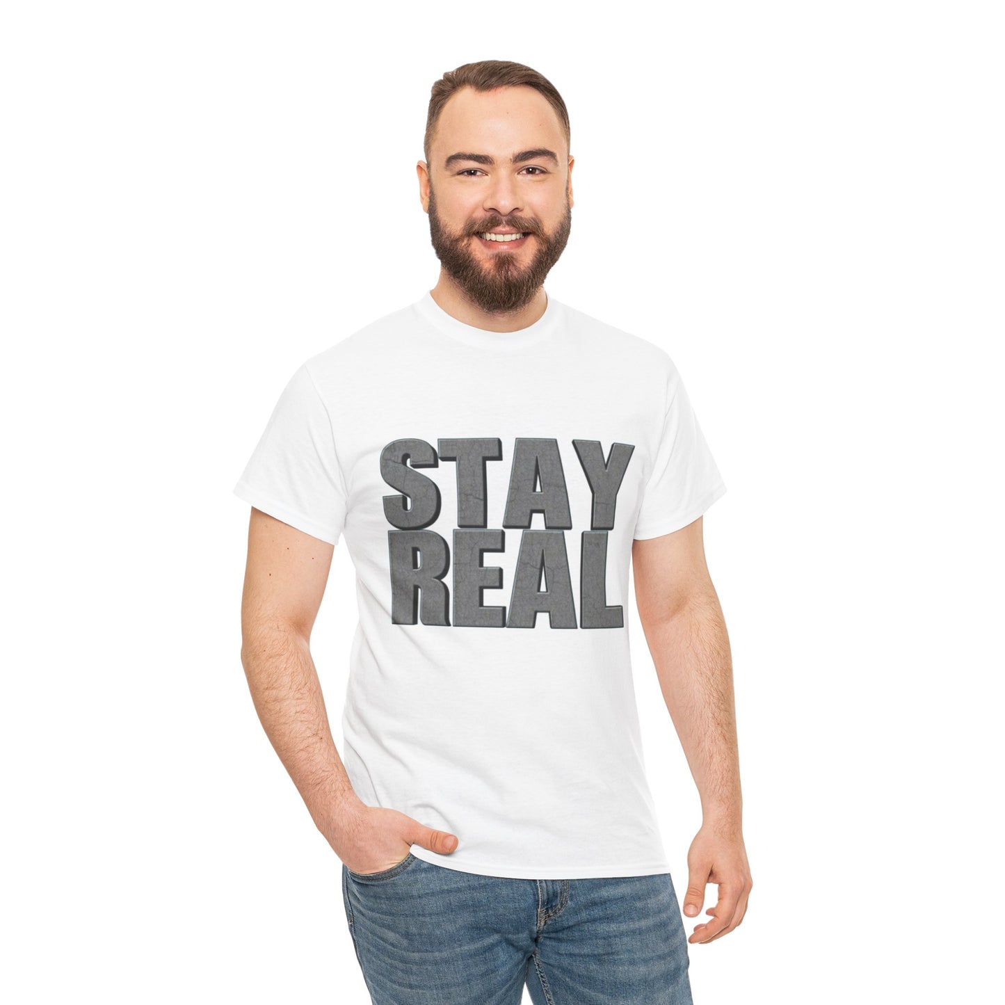 Heavy Cotton Tee - Stay Real | Casual Tee, Gift for Friends, Everyday Wear, Motivation Shirt, Unisex Clothing