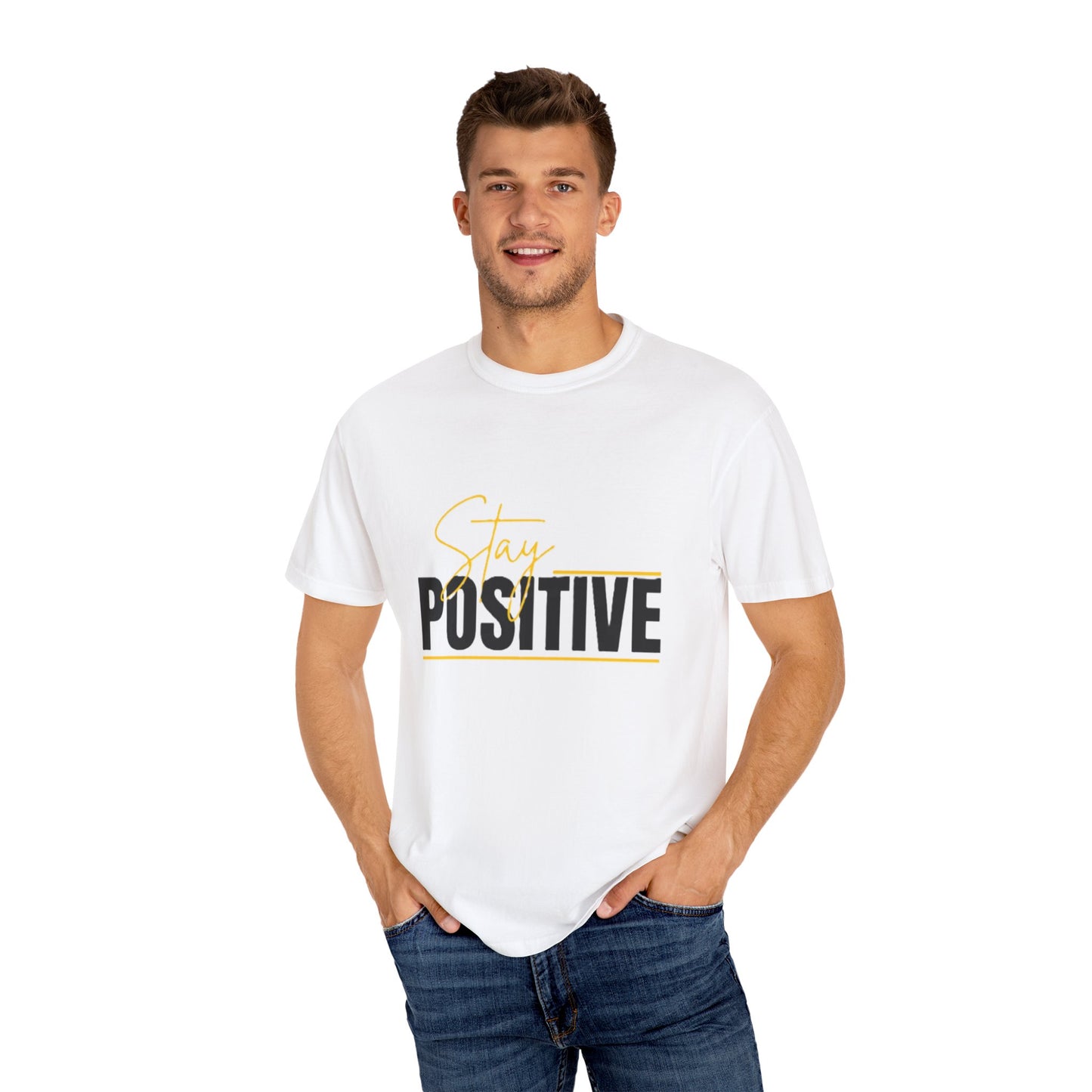 Stay Positive T-Shirt, Motivational Tee, Casual Wear, Gift for Friends, Uplifting Apparel, Everyday Comfort