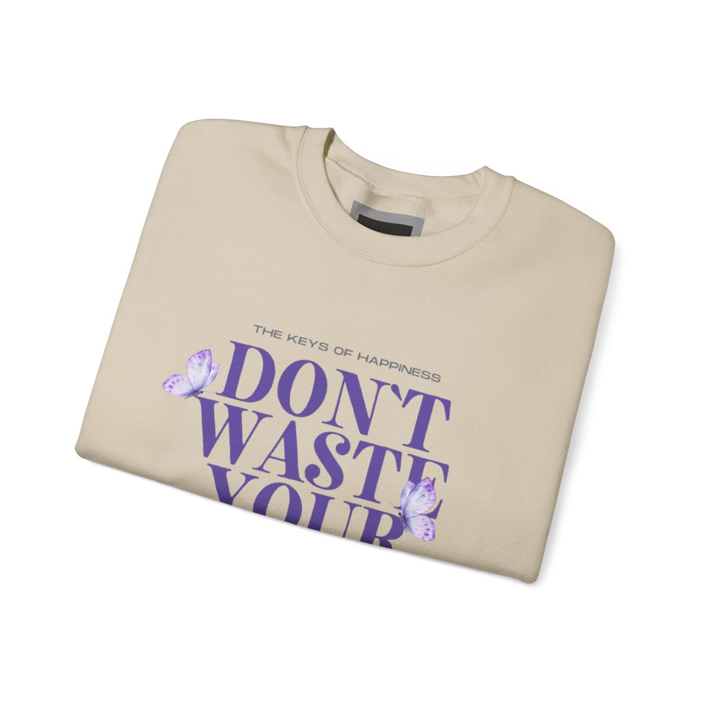 Heavy Blend Crewneck Sweatshirt - "Don't Waste Your Energy" - Positive Vibe, Cozy Gift, Casual Wear, Birthday Gift, Self-Care