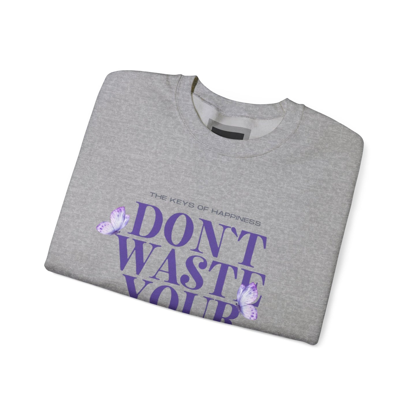 Heavy Blend Crewneck Sweatshirt - "Don't Waste Your Energy" - Positive Vibe, Cozy Gift, Casual Wear, Birthday Gift, Self-Care
