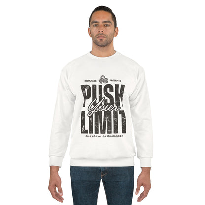 Motivational Sweatshirt - Push Your Limit, Inspirational Gift, Workout Apparel, Cozy Layer, Fitness Enthusiast Clothing