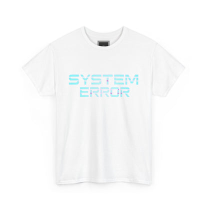System Error Heavy Cotton Tee, Retro Graphic Shirt, Tech Humor Tee, Casual Everyday Wear, Gift for Geeks, Unique Statement T-Shirt